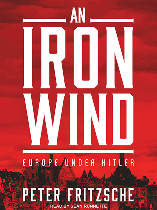 Title details for An Iron Wind by Peter Fritzsche - Available
